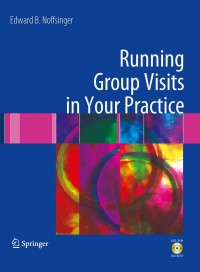 表紙画像: Running Group Visits in Your Practice 9780387336831