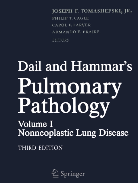 Dail and Hammar's Pulmonary Pathology: Volume I: Nonneoplastic Lung Disease, 3rd Edition - FULL INSTANT DOWNLOAD | PDF DOCX EPUB