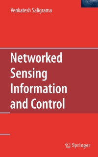 Cover image: Networked Sensing Information and Control 1st edition 9780387688435