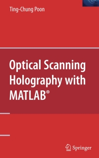 Cover image: Optical Scanning Holography with MATLAB® 9780387368269