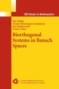 Cover image: Biorthogonal Systems in Banach Spaces 9780387689142