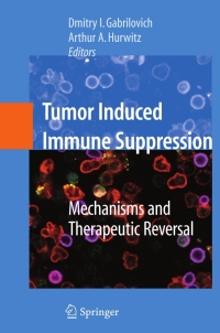 Cover image: Tumor-Induced Immune Suppression 1st edition 9780387691176
