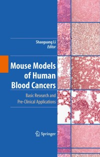 Imagen de portada: Mouse Models of Human Blood Cancers 1st edition 9780387691305