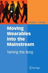 Cover image: Moving Wearables into the Mainstream 9780387691398