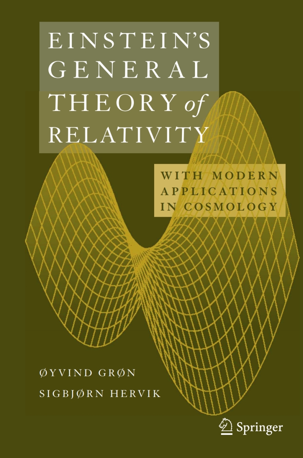Einstein's General Theory of Relativity (eBook) - Ã?yvind GrÃ¸n; Sigbjorn Hervik,