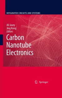 Cover image: Carbon Nanotube Electronics 1st edition 9780387368337