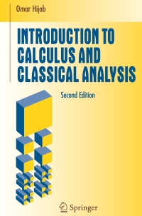 Cover image: Introduction to Calculus and Classical Analysis 2nd edition 9780387693156
