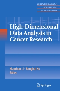صورة الغلاف: High-Dimensional Data Analysis in Cancer Research 1st edition 9780387697635