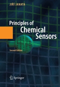 Cover image: Principles of Chemical Sensors 2nd edition 9780387699301