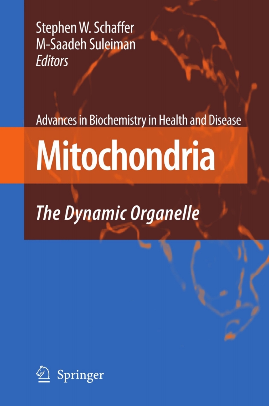 Mitochondria The Dynamic Organelle 1st Edition