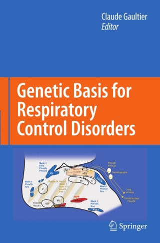 Cover image: Genetic Basis for Respiratory Control Disorders 1st edition 9780387707648