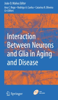 Imagen de portada: Interaction Between Neurons and Glia in Aging and Disease 1st edition 9780387708294