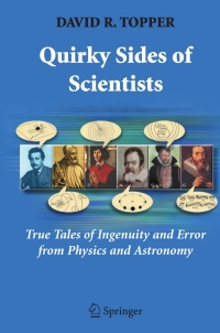 صورة الغلاف: Quirky Sides of Scientists 9780387710181