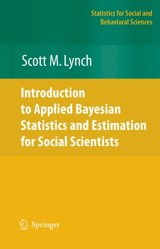 Cover image: Introduction to Applied Bayesian Statistics and Estimation for Social Scientists 9780387712642