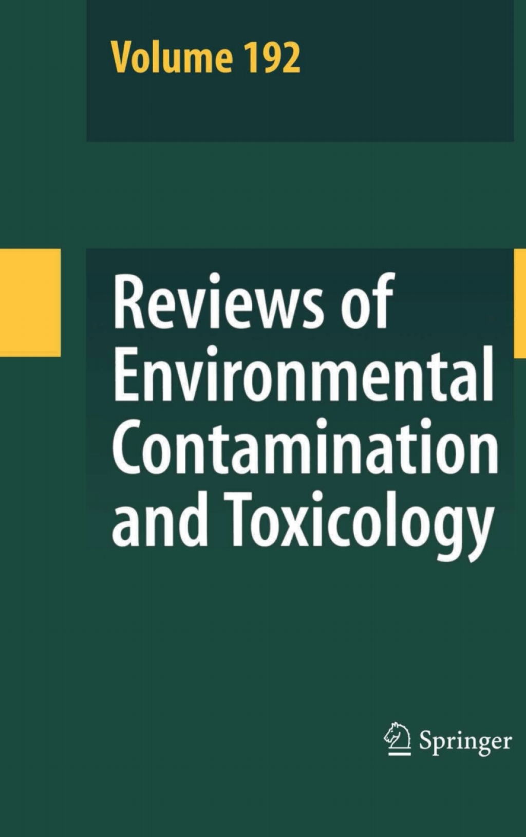 Reviews of Environmental Contamination and Toxicology 192 1st Edition