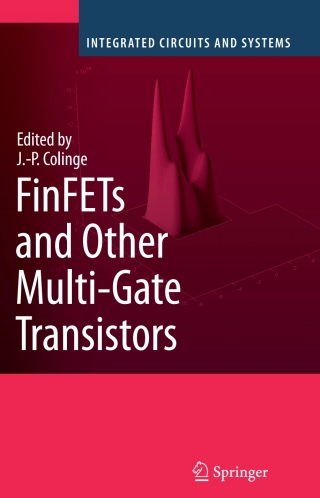 Cover image: FinFETs and Other Multi-Gate Transistors 1st edition 9780387717517