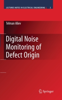 Cover image: Digital Noise Monitoring of Defect Origin 9781441944108