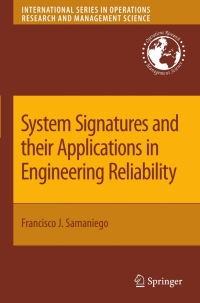 Imagen de portada: System Signatures and their Applications in Engineering Reliability 9780387717968