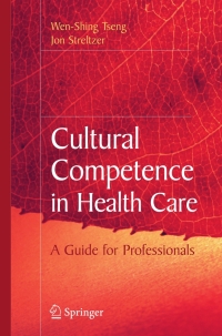 Cover image: Cultural Competence in Health Care 9780387721705