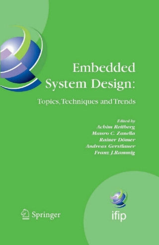 Imagen de portada: Embedded System Design: Topics, Techniques and Trends 1st edition 9780387722573