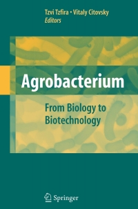 Titelbild: Agrobacterium: From Biology to Biotechnology 1st edition 9780387722894