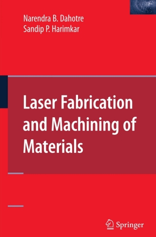 Imagen de portada: Laser Fabrication and Machining of Materials 9780387723433