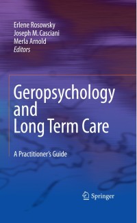 Cover image: Geropsychology and Long Term Care 1st edition 9780387726465