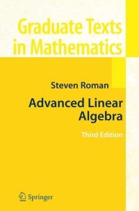 Cover image: Advanced Linear Algebra 3rd edition 9780387728285