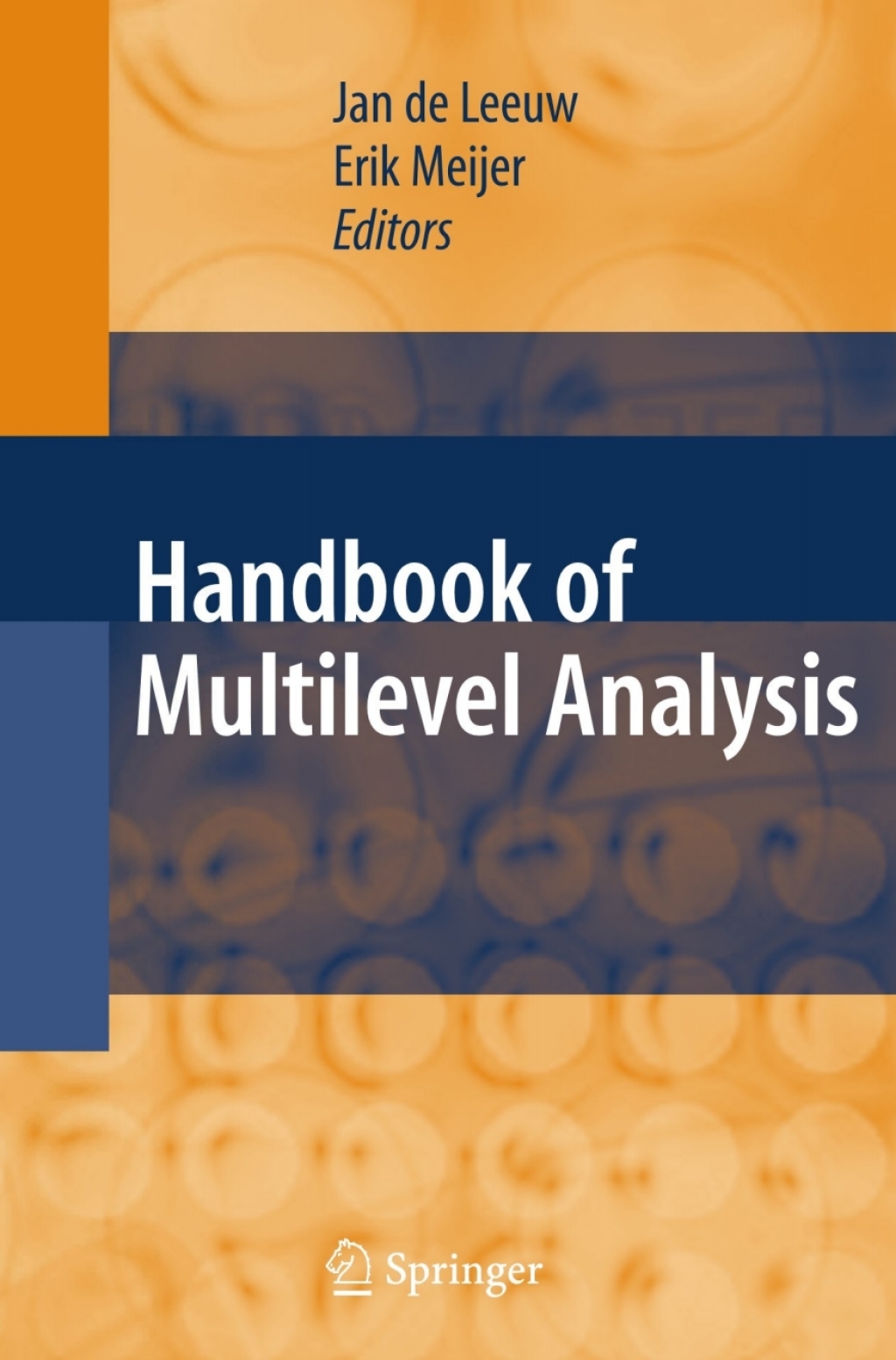 Handbook of  Multilevel Analysis 1st Edition