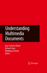 Imagen de portada: Understanding Multimedia Documents 1st edition 9780387733364