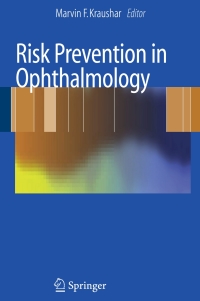 صورة الغلاف: Risk Prevention in Ophthalmology 1st edition 9780387733401