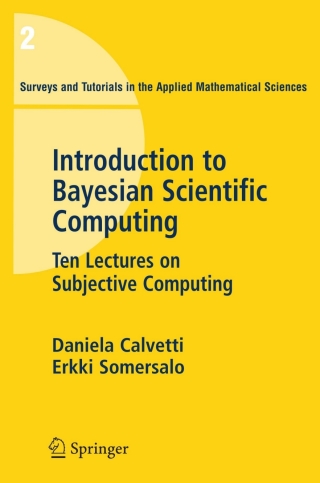 Cover image: An Introduction to Bayesian Scientific Computing 9780387733937