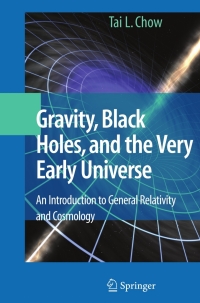 Cover image: Gravity, Black Holes, and the Very Early Universe 9780387736297