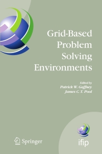 Immagine di copertina: Grid-Based Problem Solving Environments 1st edition 9780387736587
