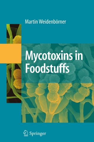 Cover image: Mycotoxins in Foodstuffs 9781441925282