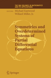 Imagen de portada: Symmetries and Overdetermined Systems of Partial Differential Equations 1st edition 9780387738307