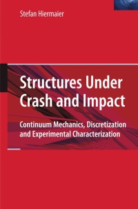 صورة الغلاف: Structures Under Crash and Impact 9780387738628