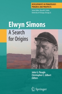 صورة الغلاف: Elwyn Simons: A Search for Origins 9780387738956