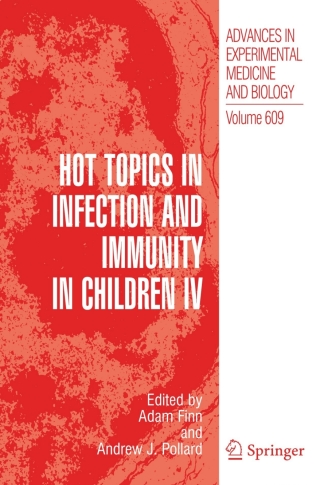 Cover image: Hot Topics in Infection and Immunity in Children IV 1st edition 9780387739595