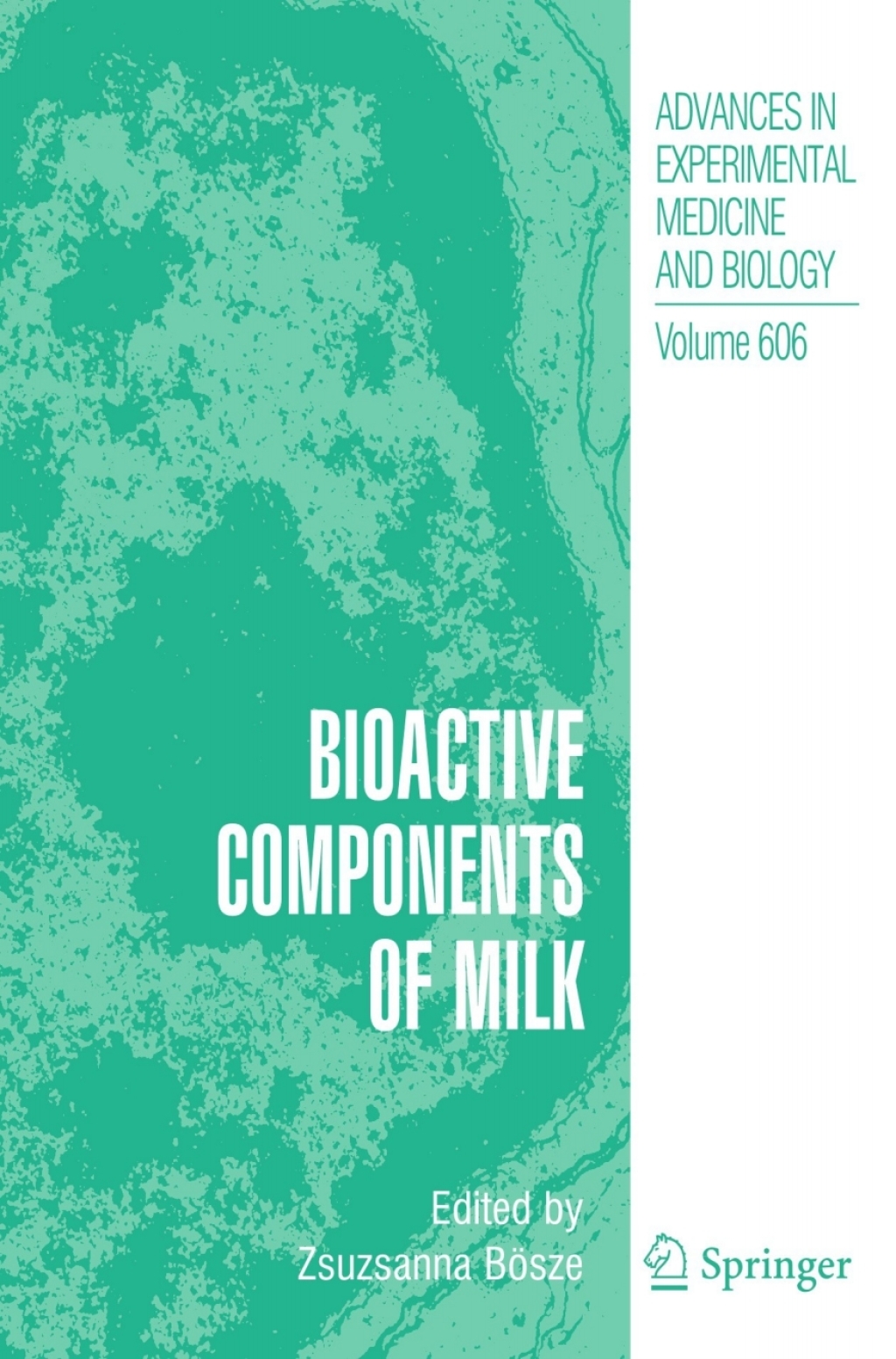 Bioactive Components of Milk 1st Edition