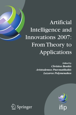表紙画像: Artificial Intelligence and Innovations 2007: From Theory to Applications 1st edition 9780387741604