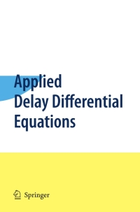 Cover image: Applied Delay Differential Equations 9780387743714