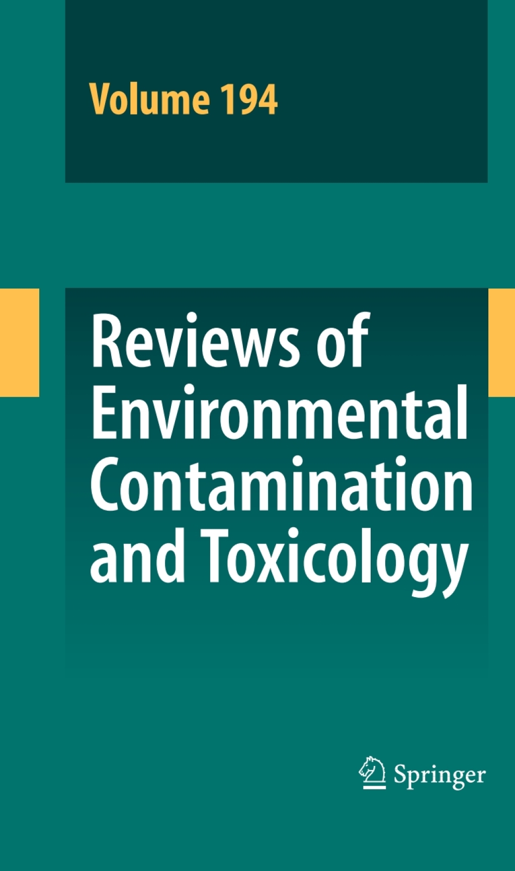 Reviews of Environmental Contamination and Toxicology 194 1st Edition