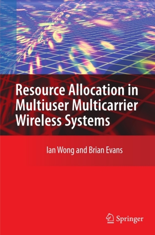 Cover image: Resource Allocation in Multiuser Multicarrier Wireless Systems 9780387749440