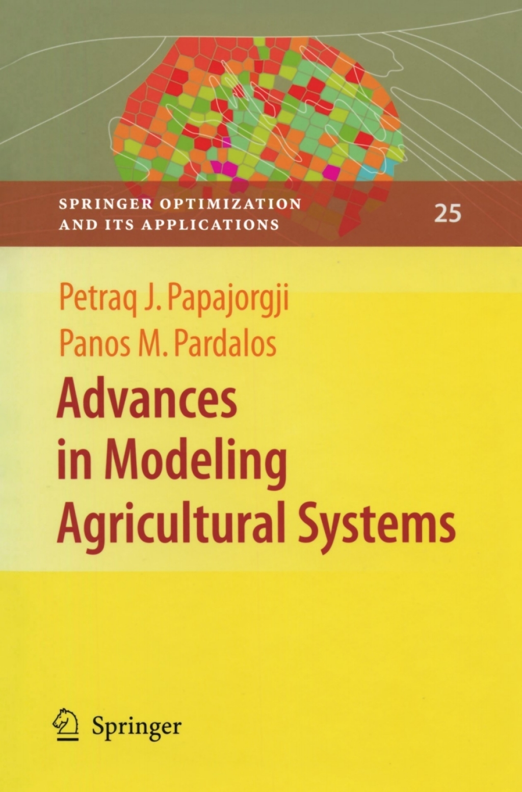 Advances in Modeling Agricultural Systems