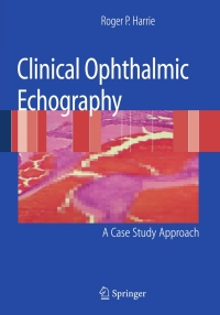 صورة الغلاف: Clinical Ophthalmic Echography 9780387752433