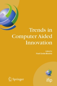 Cover image: Trends in Computer Aided Innovation 1st edition 9780387754550