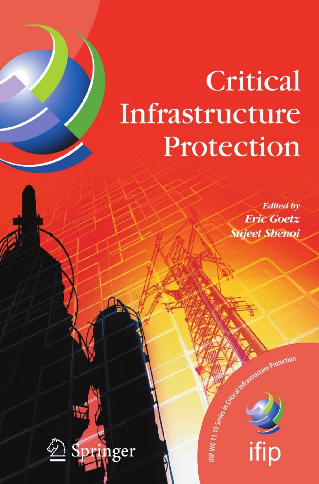 Critical Infrastructure Protection 1st Edition