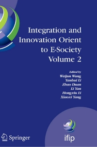 Omslagafbeelding: Integration and Innovation Orient to E-Society Volume 2 1st edition 9780387754932