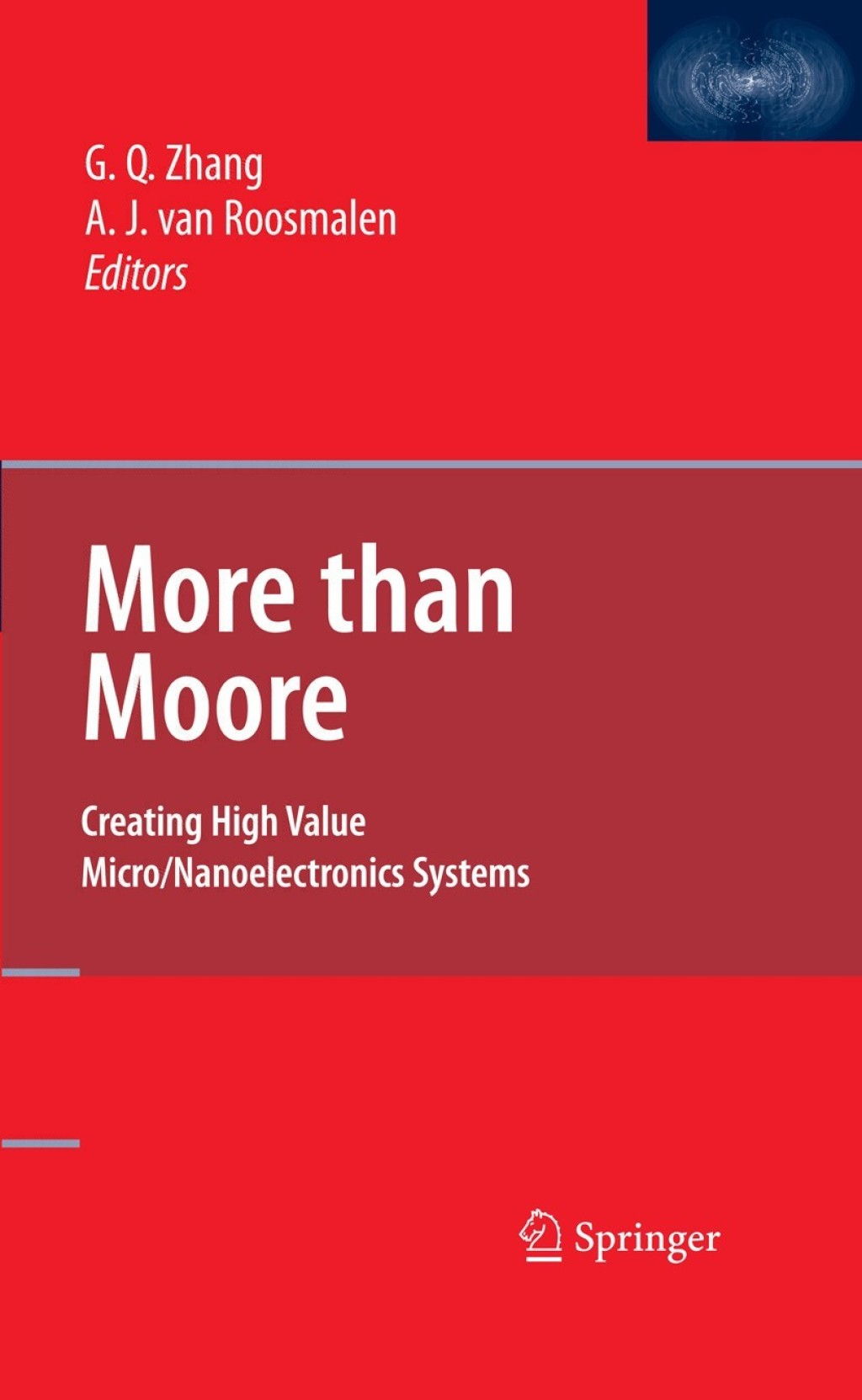 More than Moore Creating High Value Micro/Nanoelectronics Systems 1st Edition